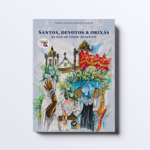 santos,devotos e orixas02' - Livro - ILE OBÁ L'OKÊ